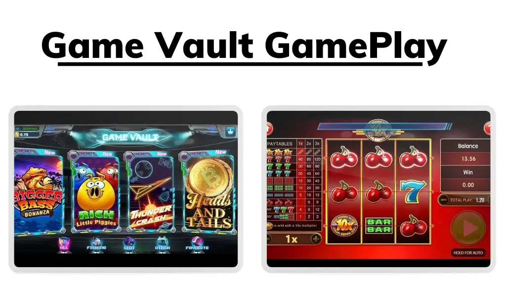 Game Vault Gameplay